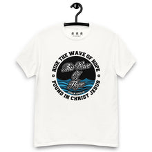 Load image into Gallery viewer, This Wave of Hope Classic tee
