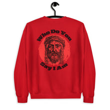 Load image into Gallery viewer, &quot;Who Do You Say I Am&quot; Conversation Sweatshirt Front &amp; Back Print
