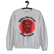 Load image into Gallery viewer, &quot;Who Do You Say I Am&quot; Conversation Sweatshirt Front &amp; Back Print
